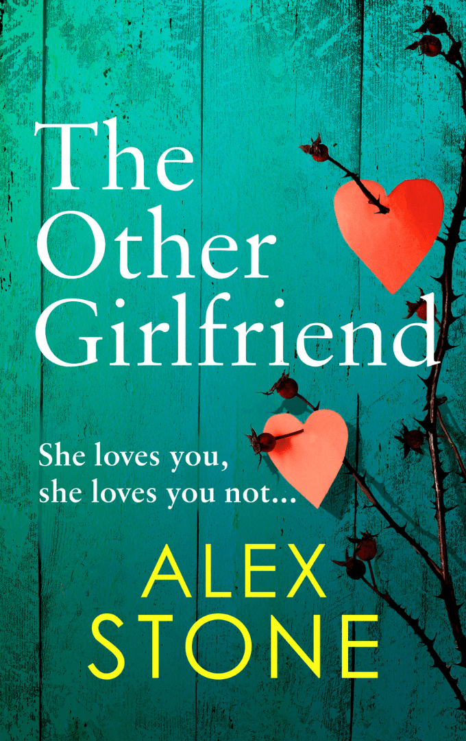 2022-07-28 – Alex Stone – The Other&nbsp;Girlfriend