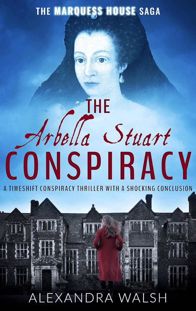 2020-05-25 – Alexandra Walsh – The Arbella Stuart&nbsp;Conspiracy