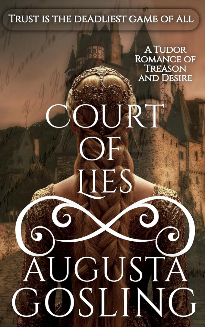 2025-07-01 – Augusta Gosling – Court of&nbsp;Lies