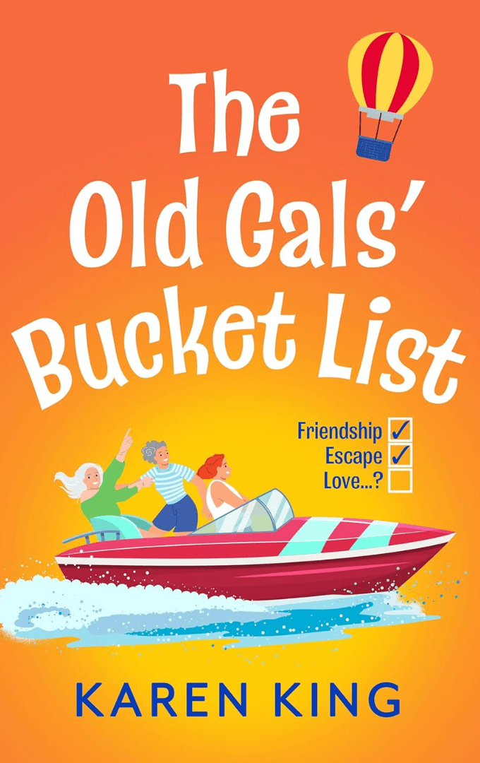 2025-10-25- Karen King – The Old Gals’ Bucket&nbsp;List