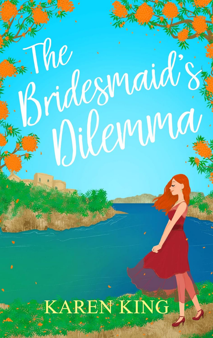 2018-05-03  – Karen King – The Bridesmaid’s Dilemma