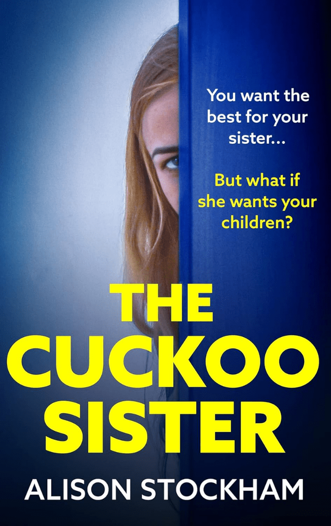 2023-02-01 – Alison Stockham – The Cuckoo&nbsp;Sister