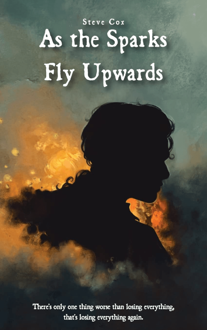 Book Review – As the Sparks Fly Upwards by Steve&nbsp;Cox