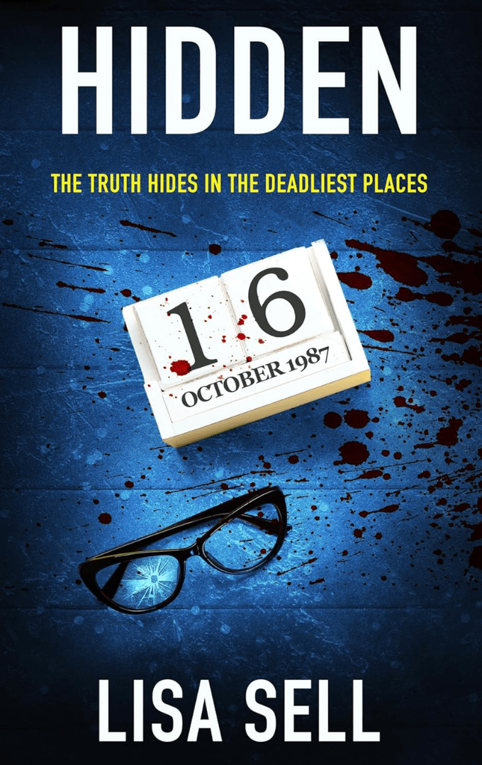 2024-03-12 – Lisa Sell – Hidden: The truth hides in the deadliest&nbsp;places