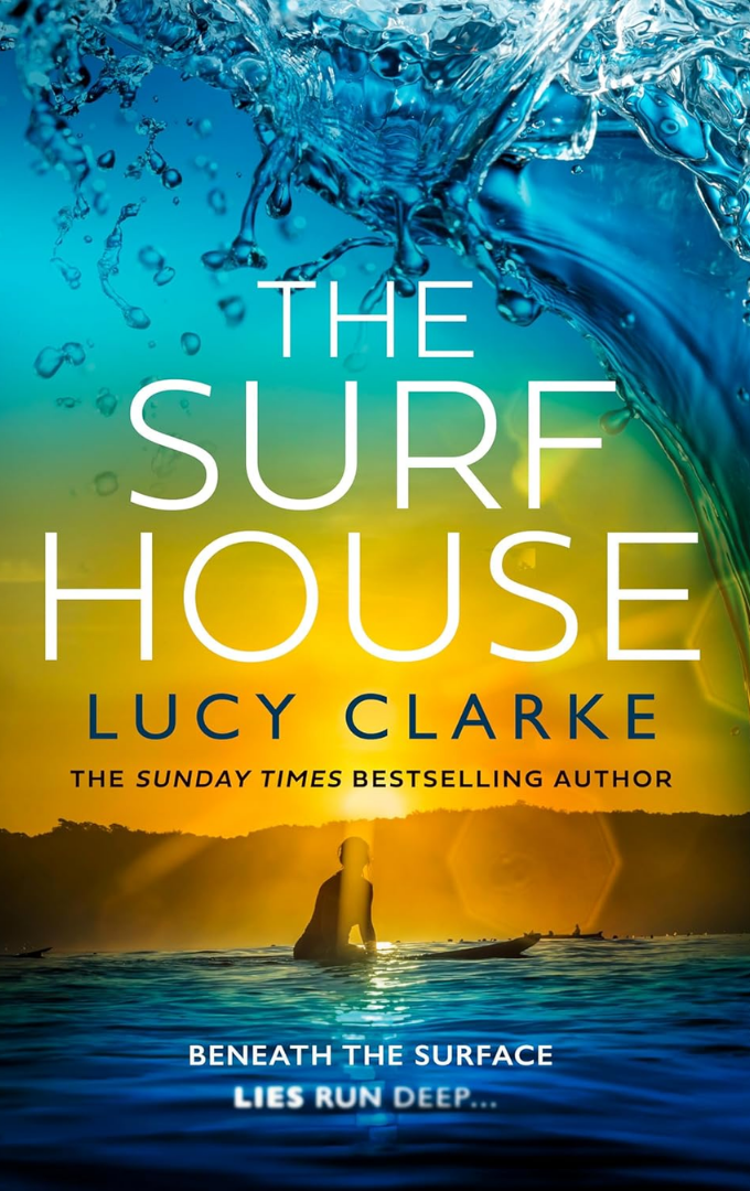 2025-02-27 – Lucy Clarke – The Surf&nbsp;House