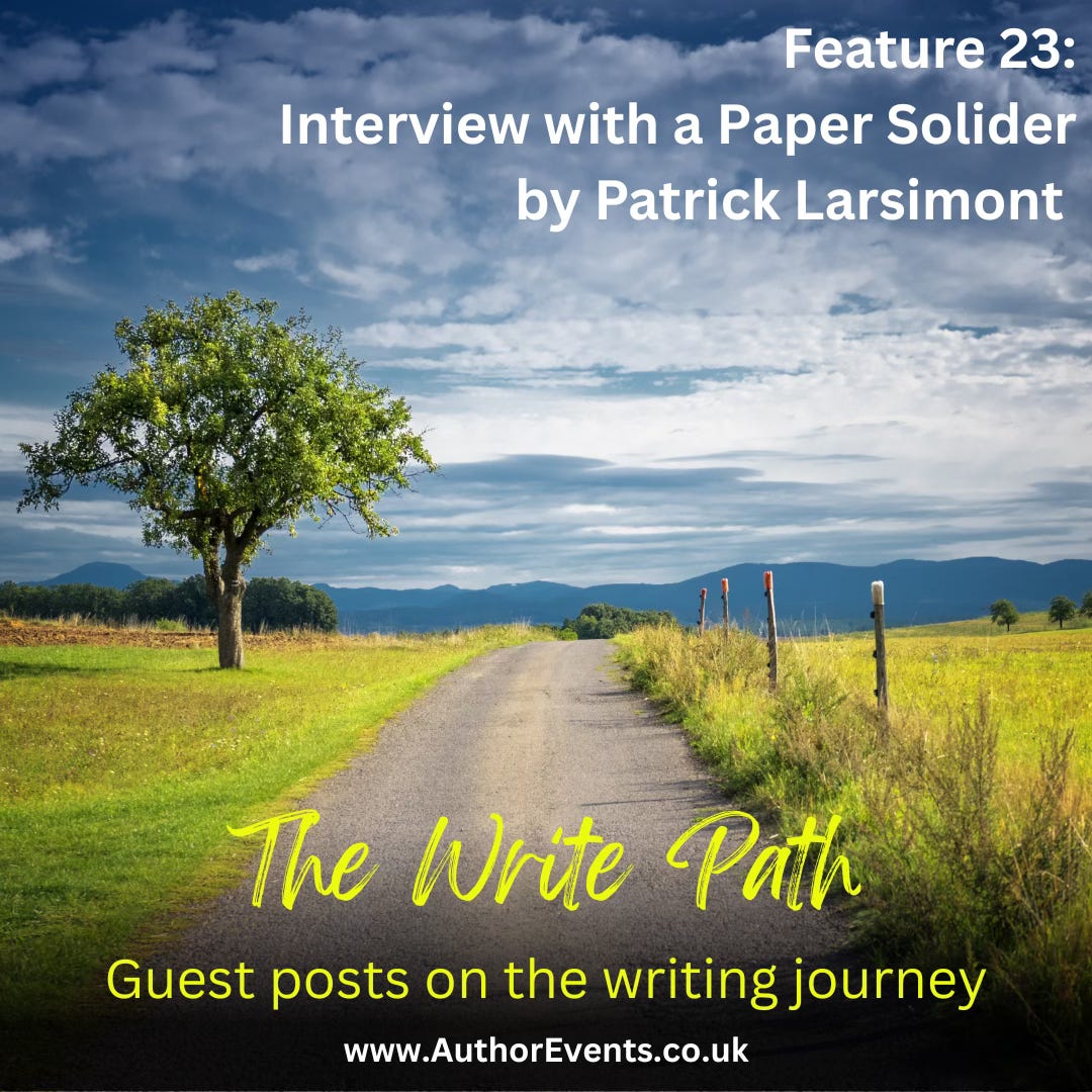 The Write Path 23: Interview with a Paper Soldier