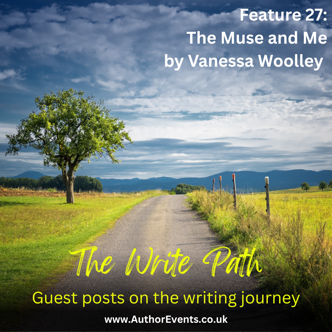 The Write Path 27: The Muse and Me